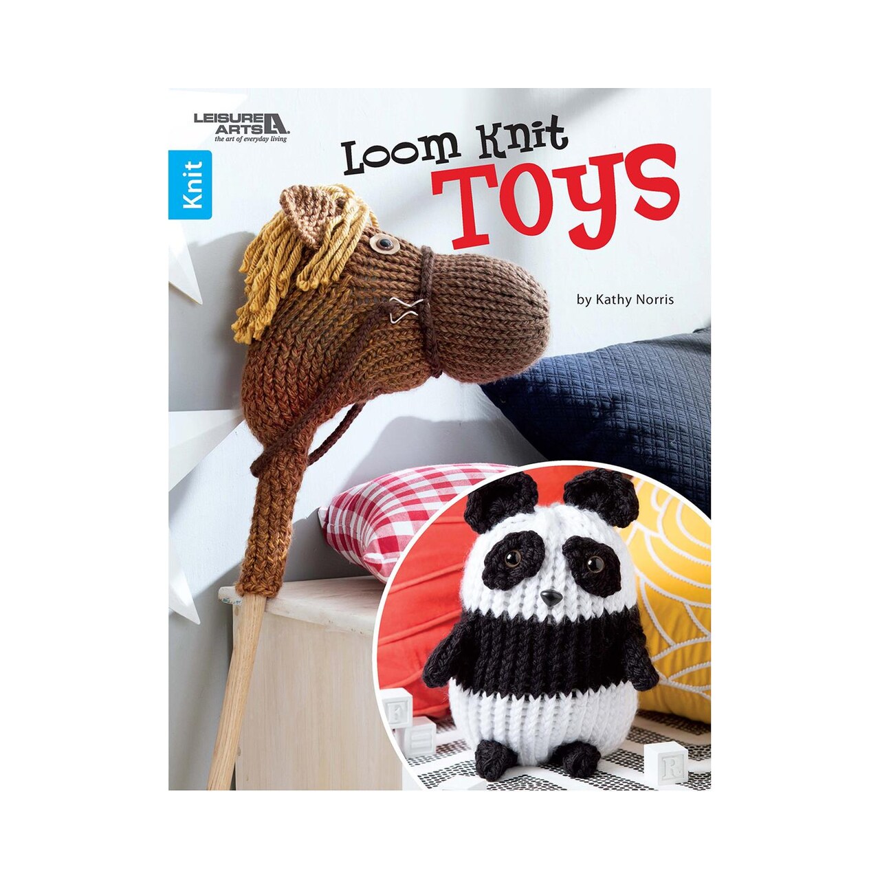 Leisure Arts Loom Knit Toys Book – Knitting Patterns, Step-by-Step How-To Guide, Knitting Projects & Techniques for Beginners and Experienced Knitters